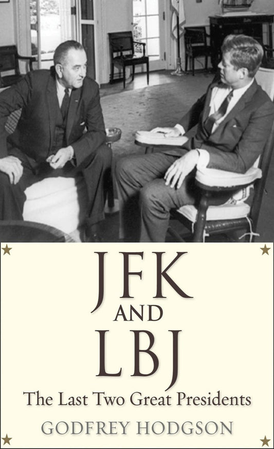 JFK and LBJ: The Last Two Great Presidents PDF E-book :