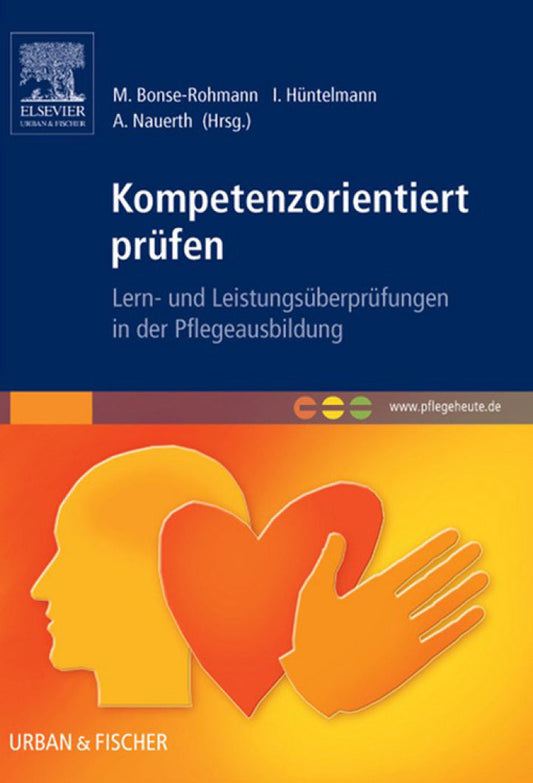 Kompetenzorientiert prüfen Lern- und Leistungsüberprüfungen in der Pflegeausbildung PDF E-book :