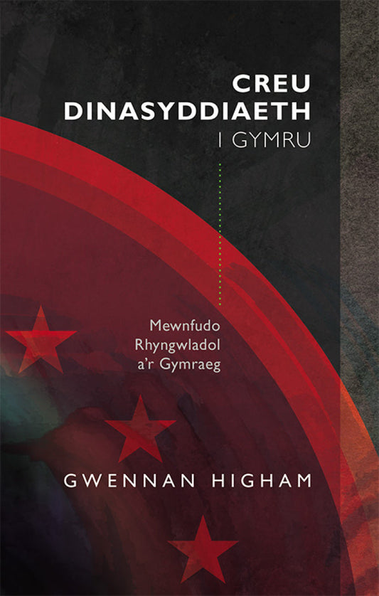 Creu Dinasyddiaeth i Gymru 1st Edition Mewnfudo Rhyngwladol a’r Gymraeg  - E-Book and test bank