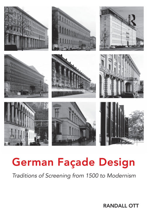 German Façade Design 1st Edition Traditions of Screening from 1500 to Modernism  - E-Book and test bank