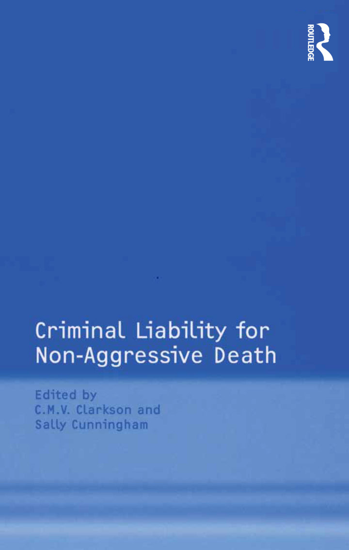 Criminal Liability for Non-Aggressive Death 1st Edition  - E-Book and test bank