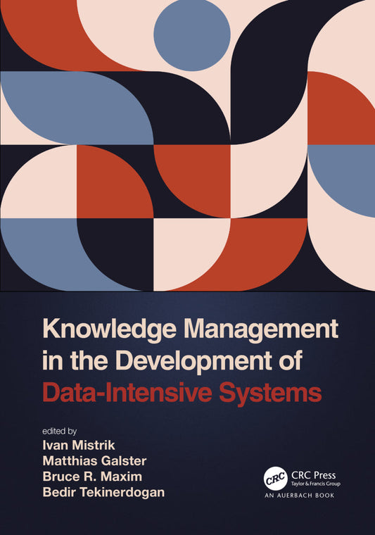 Knowledge Management in the Development of Data-Intensive Systems 1st Edition PDF E-book :