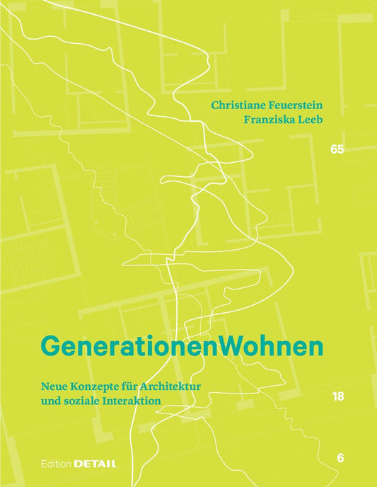 Generationen Wohnen 1st Edition Neue Konzepte für Architektur und soziale Interaktion  - E-Book and test bank