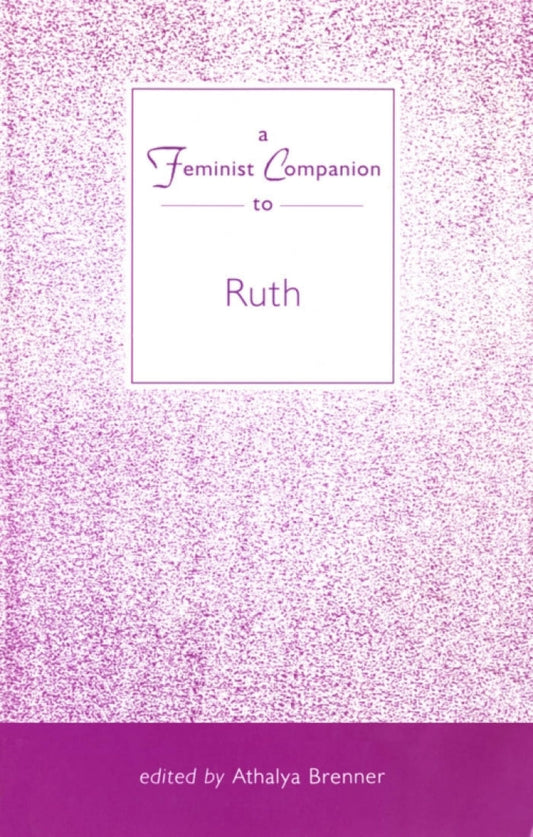 Feminist Companion to Ruth 1st Edition  PDF BOOK