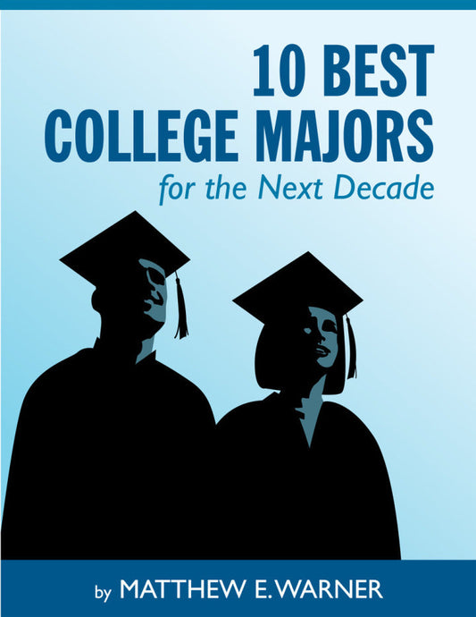 10 Best College Majors for the Next Decade PDF E-book :