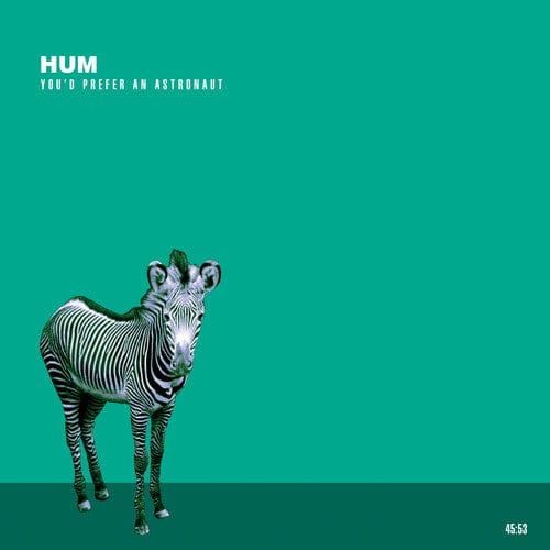 Hum - You'd Prefer An Astronaut (180 Gram Vinyl, Gatefold LP Jacket, Reissue)